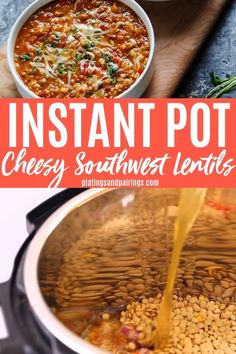 instant pot cheesy southwest lentils recipe in the crockpot with text overlay