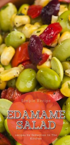 the cover of simple recipe edamame salad with olives, tomatoes and peppers