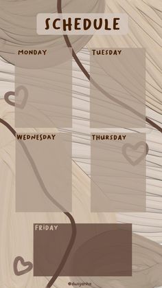 a wooden background with the words schedule on it and hearts drawn in different colors, including brown