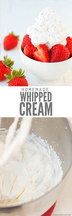 homemade whipped cream in a bowl with strawberries next to it and the recipe below