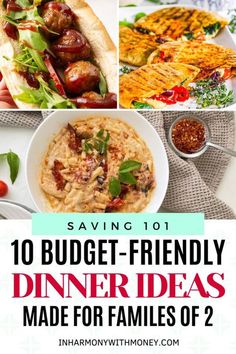 the top 10 budget - friendly dinner ideas made for families of 2 are on sale