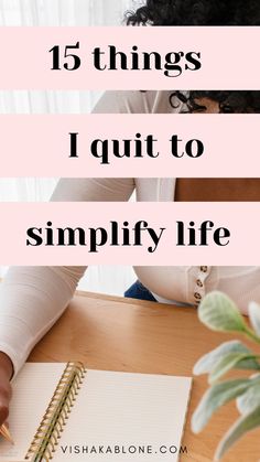 Simple living tips- 15 Things I quit to simplify life Clear Clutter, Cozy Life, A Simple Life, Simpler Lifestyle