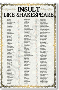 a poster with the words insult like shakespeare written in black and gold on it