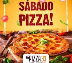 an advertisement for a pizza restaurant with the words sabado e dia comer pizza