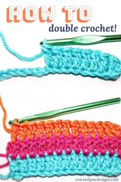 two crochet stitches with the words how to double crochet