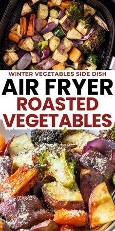 an air fryer roasted vegetables with text overlay