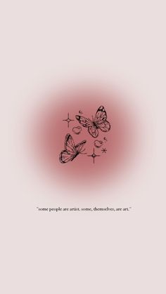 two butterflies flying in the air with a quote above it that says, some people are aware about someone else