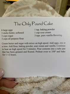 the only pound cake recipe is written in black ink on a sheet of white paper