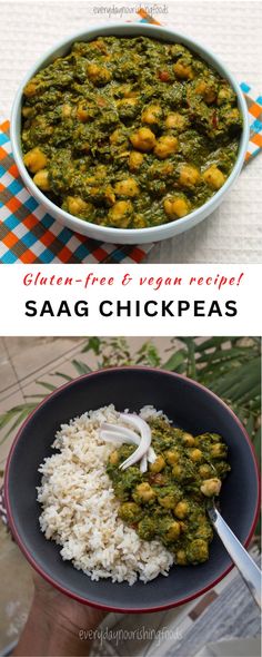 two pictures with different types of food in them and the words gluten - free & vegan recipe saag chick peas