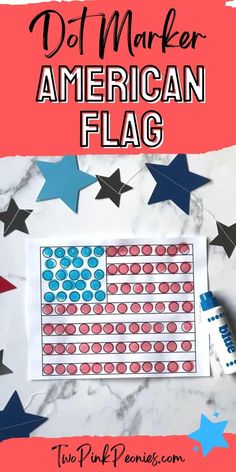 an american flag made out of stickers with the words dot marker on it and stars around