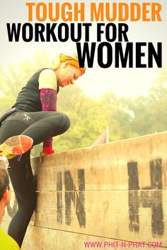 a woman leaning on a wall with the words tough mudder workout for women