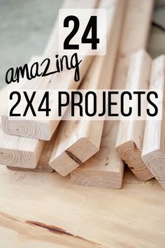 several pieces of wood stacked on top of each other with the words amazing 2x4 projects