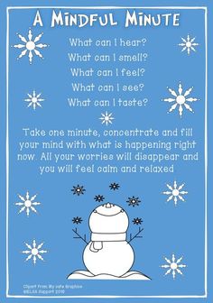 a blue poster with snowflakes on it that says, a mindful minute what can i hear?