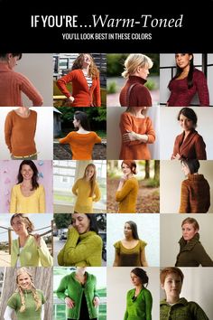 many different types of sweaters are shown in this collage with the words if you're warm - toned, you'll lookest in these colors