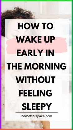 Stop snoozing your alarm again and again. Try these tips on how to wake up early in the morning without feeling sleepy. Getting up early in the morning can bring great changes to your life. Getting Bored, Feeling Sleepy, Wake Up Early, Personal Growth Motivation, Healthy Lifestyle Habits, Sleep Health, Early In The Morning, When You Sleep