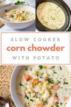 slow cooker corn chowder with potato soup is an easy and delicious side dish