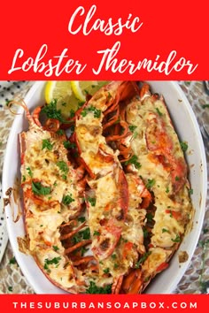 lobster dinner with lemon wedges and parsley garnish in a white bowl