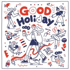 a poster with the words good holiday on it