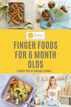 the cover of finger foods for 6 - month olds, with pictures of food items