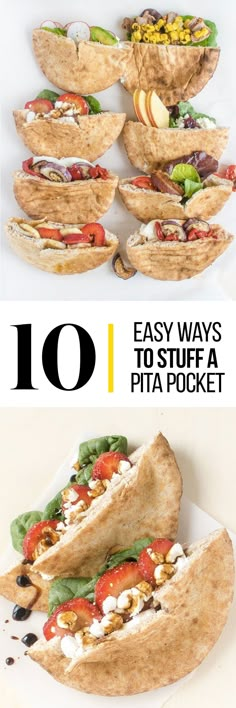 different types of pita breads stacked on top of each other with the words 10 easy ways to stuff a pita pocket