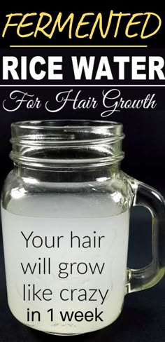 Rice Water For Hair Growth, Rice Water Recipe, Rice Water For Hair, Fermented Rice Water, Fermented Rice, Healthy Natural Hair Growth, Natural Hair Treatments, Hair Care Growth