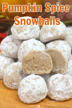 pumpkin spice snowballs stacked on top of each other