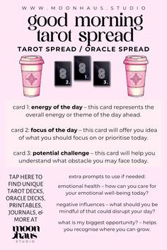 this morning tarot spread layout is a daily tarot card/oracle card reading that can be done at the beginning of your day. it can help to give an overall reading of the energy for the day ahead and being a three-card spread, it can be done in a short amount of time while being able to provide enough information to assist in guiding the day ahead What Are Oracle Cards, Tarot Daily Spread, Tarot Month Spread, How To Make Your Own Tarot Cards, 7 Card Tarot Spread, Daily Tarot Spreads Night, Daily Tarot Spreads Morning, End Of Day Tarot Spread, New Tarot Deck Ritual