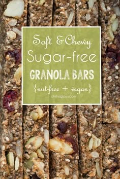 granola bars stacked on top of each other in front of a sign that reads sugar - free granola bars