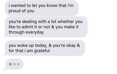 two texts that say, i wanted to let you know that i'm proud of you