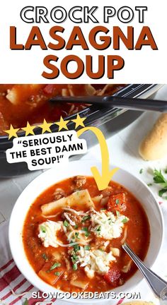 a bowl of crock pot lasagna soup with text overlay that reads