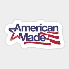 the american made sticker is shown on a white background and has an american flag