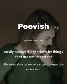 Peevish Meaning Pronunciation Example Sentence Daily Use Words, Commonly Confused Words, English Phrases Sentences, English Word Book, English Transition Words, Advanced English Vocabulary, New Vocabulary Words, Better English