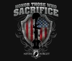 an american flag with the words,'never forget those who sacrifice