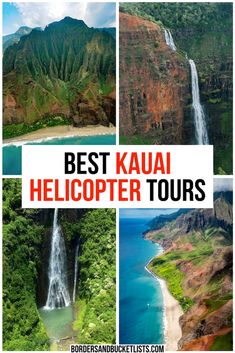 the best kauai helicopter tours with text overlay reading best kaua helicopter tours