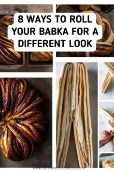 different types of breads with the words 8 ways to roll your bake for a different look