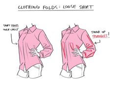 a drawing of a woman's pink shirt with the words clothing folds loose