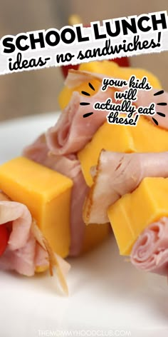 a plate with ham, cheese and tomato slices on it that says school lunch ideas no sandwiches