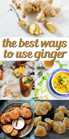 the best ways to use ginger