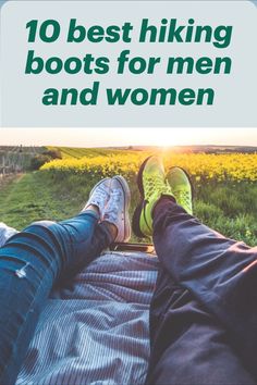 a person laying on top of a bed with their feet up and the words 10 best hiking boots for men and women