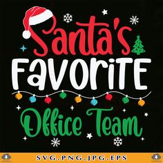 santa's favorite office team svg file