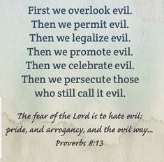 a piece of paper with the words first we overlook evil