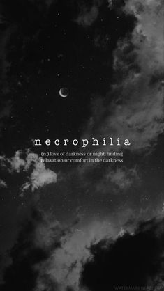 black and white photograph with the words necophilia on it in front of clouds