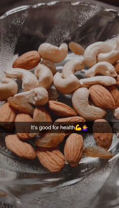 almonds and cashews in a glass bowl with the words it's good for health