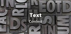 the word text contest is written in metal type with letters and numbers arranged around it