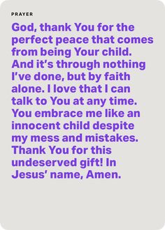 a poem written in purple with the words god, thank you for the perfect peace that comes from being your child