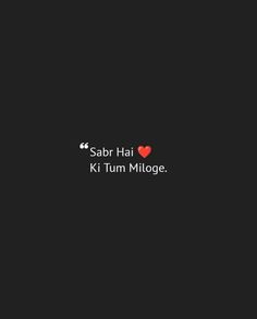 Love Quotes For Hindi, Sabr Quotes In Hindi, 2 Lines Shayri Hindi, Love Quotes For Him Hindi, Love Quotes For Him In Hindi, Hindi Love Quotes For Him, Love Shayri Romantic, True Love Quotes In Hindi, Shayari For Him