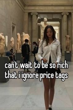 a woman in white shirt and black skirt with text that says can't wait to be so rich that i ignore price tags