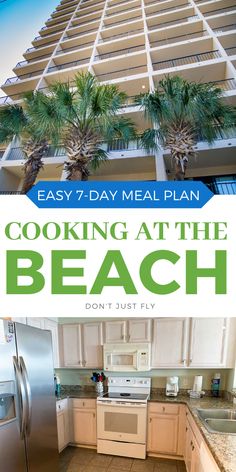 the front cover of an easy 7 day meal plan cooking at the beach don't just fly