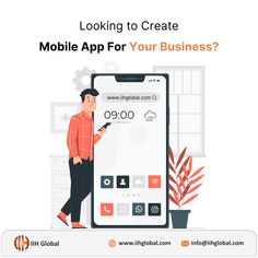 a man standing in front of a phone with the text looking to create mobile app for your business?