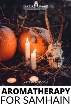 two pumpkins and candles with the words aroma therapy for samhan